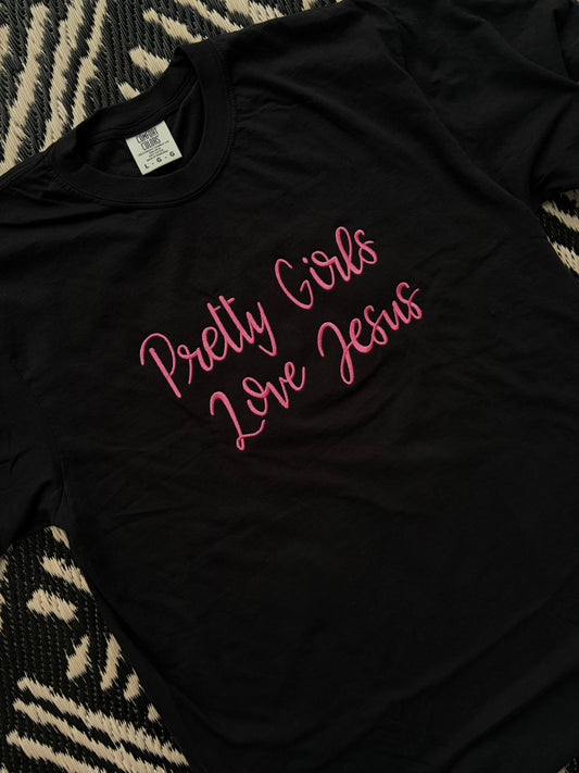 Pretty Girls Love Jesus Embroidered Shirt